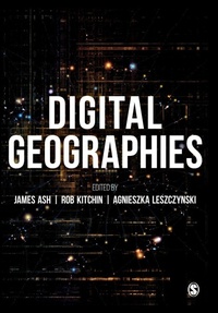 Enlarge image Cover: Digital Geographies - SAGE Publications Ltd