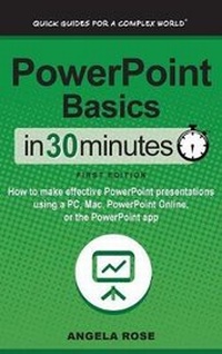 Abbildung von: PowerPoint Basics in 30 Minutes - i30 Media Corporation