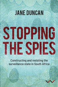 Enlarge image Cover: Stopping the Spies - Wits University Press