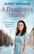 Cover: A Daughter's Shame - Ebury Press