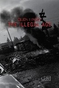 Cover: The Illegal Age - Arc Publications