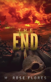 Enlarge image Cover: The End - NineStar Press, LLC
