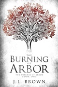 Cover: The Burning of Arbor - NineStar Press, LLC