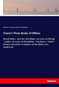Enlarge image Cover: Cicero's Three Books of Offices - Hansebooks