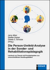 Abbildung von: Die Person-Umfeld-Analyse in der Sonder- und Rehabilitationspädagogik. - Verlag Julius Klinkhardt GmbH & Co. KG