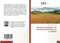 Abbildung von: Analyse stratégique sur l'Internationalisation du riz d'Haiti - Éditions universitaires européennes