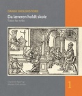 Cover: Da l&aelig;reren holdt skole - Aarhus University Press