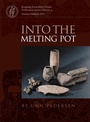 Cover: Into the Melting Pot - Aarhus University Press
