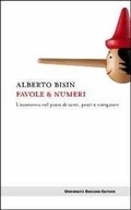 Cover: Favole & numeri. L'economia nel paese di santi, poeti e navigatori - Universit&agrave; Bocconi Editore