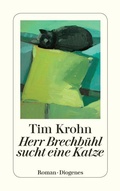 Cover: Herr Brechb&uuml;hl sucht eine Katze - Diogenes