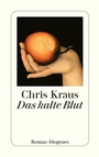 Cover: Das kalte Blut - Diogenes