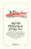 Cover: Auf die Pl&auml;tzchen, fertig, los - Diogenes