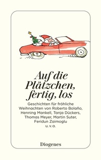 Abbildung von: Auf die Plätzchen, fertig, los - Diogenes