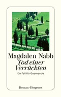 Cover: Tod einer Verr&uuml;ckten - Diogenes