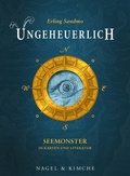 Cover: Ungeheuerlich - Nagel & Kimche
