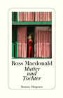 Cover: Mutter und Tochter - Diogenes