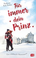 Cover: F&uuml;r immer dein Prinz - Eine schokozarte Schneeromanze - cbj