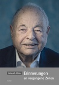 Cover: Heinrich Mitter Erinnerungen an vergangene Zeiten - Leykam
