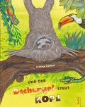 Cover: Und der Dschungel steht Kopf - G&G Verlag, Kinder- und Jugendbuch