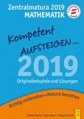 Cover: Mathematik Zentralmatura 2019 - G&G Verlag, Kinder- und Jugendbuch