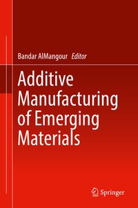 Abbildung von: Additive Manufacturing of Emerging Materials - Springer