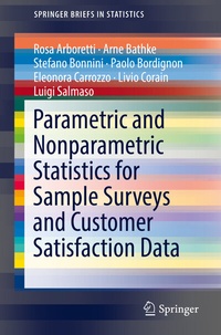 Enlarge image Cover: Parametric and Nonparametric Statistics for Sample Surveys and Customer Satisfaction Data - Springer