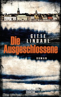 Abbildung von: Die Ausgeschlossene - Diana Verlag