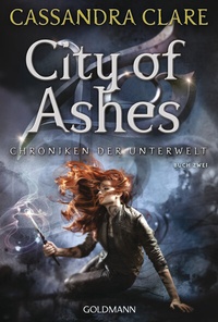 Abbildung von: City of Ashes - Goldmann