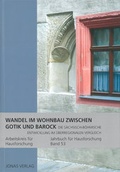 Cover: Wandel im Wohnbau zwischen Gotik und Barock - Die s&auml;chsisch-b&ouml;hmische Entwicklung im &uuml;berregionalen Vergleich - Michael Imhof Verlag