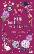 Cover: Mein Date mit den Sternen - Rotes Leuchten - cbj