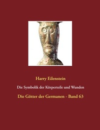 Abbildung von: Die Symbolik der Körperteile und Wunden - BoD - Books on Demand