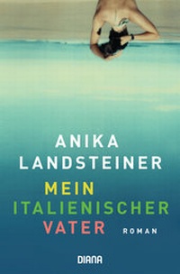 Abbildung von: Mein italienischer Vater - Diana
