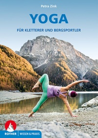 Abbildung von: Yoga für Kletterer und Bergsportler - Rother Bergverlag