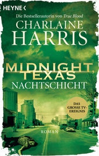 Abbildung von: Midnight, Texas - Nachtschicht - Heyne