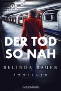 Cover: Der Tod so nah - Goldmann