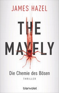 Abbildung von: The Mayfly - Die Chemie des Bösen - Blanvalet