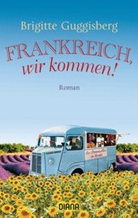 Abbildung von: Frankreich, wir kommen! - Diana