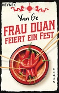 Cover: Frau Duan feiert ein Fest - Heyne