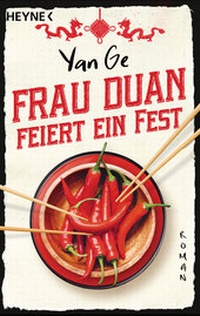 Abbildung von: Frau Duan feiert ein Fest - Heyne
