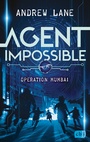 Cover: AGENT IMPOSSIBLE - Operation Mumbai - cbj