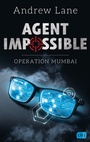 Cover: AGENT IMPOSSIBLE - Operation Mumbai - cbj