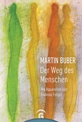 Cover: Martin Buber. Der Weg des Menschen - G&uuml;tersloher Verlagshaus