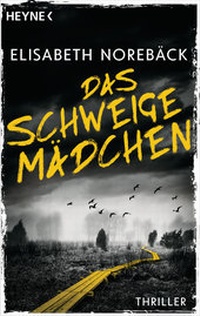 Abbildung von: Das Schweigemädchen - Heyne