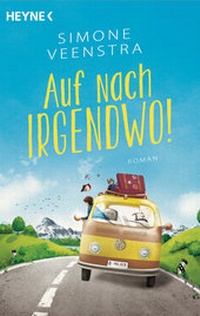 Abbildung von: Auf nach irgendwo! - Heyne