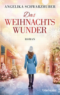 Abbildung von: Das Weihnachtswunder - Blanvalet