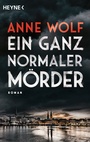 Cover: Ein ganz normaler Mörder - Heyne