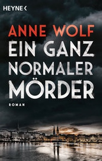 Abbildung von: Ein ganz normaler Mörder - Heyne