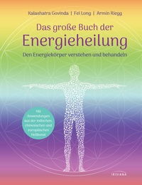 Abbildung von: Das große Buch der Energieheilung - Irisiana
