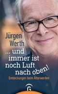 Cover: ... und immer ist noch Luft nach oben! - G&uuml;tersloher Verlagshaus