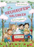 Cover: Die Heuhaufen-Halunken - Rache ist S&uuml;&szlig;kram - cbj